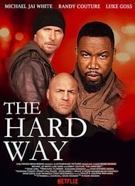 دانلود فیلم The Hard Way 2019