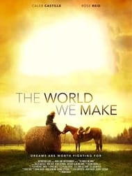 دانلود فیلم The World We Make 2019