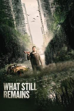 دانلود فیلم What Still Remains 2018