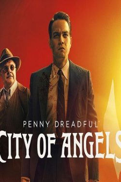 دانلود قسمت دهم سریال Penny Dreadful: City of Angels