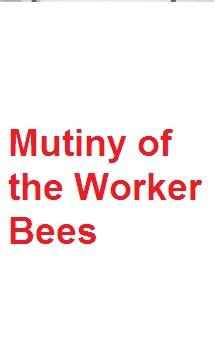 دانلود فیلم Mutiny of the Worker Bees 2020