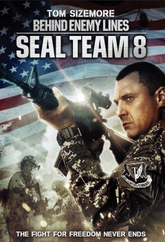 دانلود فیلم Seal Team Eight: Behind Enemy Lines 2014