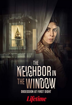 دانلود فیلم The Neighbor in the Window 2020