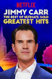 دانلود فیلم Jimmy Carr: The Best of Ultimate Gold Greatest Hits 2019