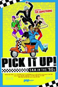 دانلود فیلم Pick It Up! – Ska in the ’۹۰s 2019