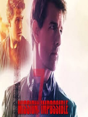 دانلود فیلم Mission: Impossible 7 2021