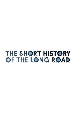 دانلود فیلم The Short History of the Long Road 2019
