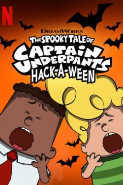دانلود فیلم The Spooky Tale of Captain Underpants Hack-a-Ween 2019