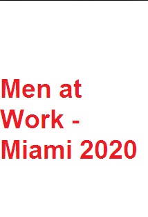 دانلود فیلم Men at Work – Miami 2020
