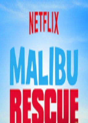 دانلود فیلم Malibu Rescue 2019