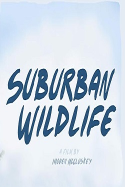 دانلود فیلم Suburban Wildlife 2019