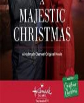 دانلود فیلم A Majestic Christmas 2018