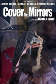 دانلود فیلم Cover the Mirrors 2020