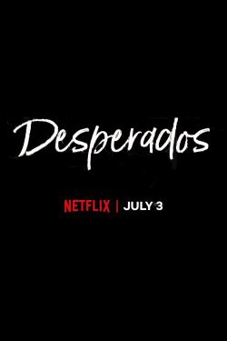 دانلود فیلم Desperados 2020