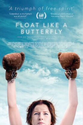 دانلود فیلم Float Like a Butterfly 2018