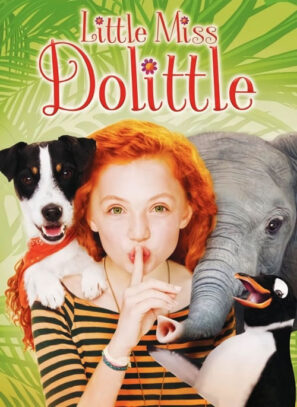 دانلود دوبله فارسی فیلم دولیتل کوچولو Little Miss Dolittle 2018