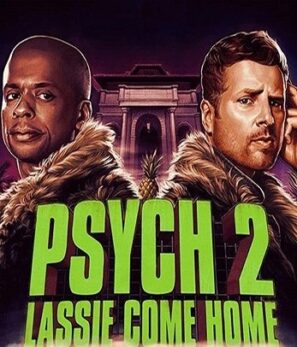 دانلود فیلم Psych 2: Lassie Come Home 2020