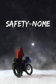 دانلود فیلم Safety to Nome 2019