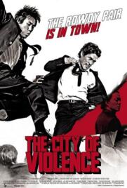 دانلود فیلم The City of Violence 2006