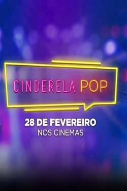 دانلود فیلم Cinderela Pop 2019