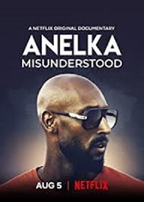 دانلود فیلم Anelka: Der Missverstandene 2020