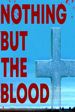 دانلود فیلم Nothing But the Blood 2020