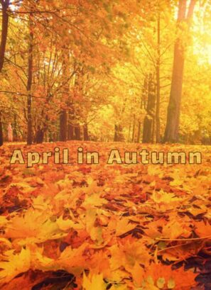 دانلود فیلم April in Autumn 2018