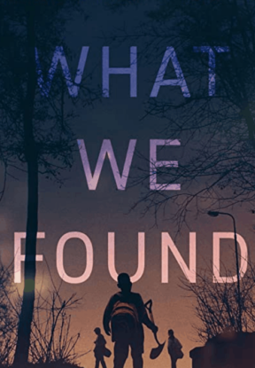 دانلود فیلم What We Found 2020