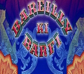 دانلود فیلم Bareilly Ki Barfi 2017