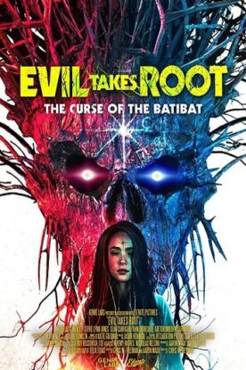 دانلود فیلم Evil Takes Root 2020