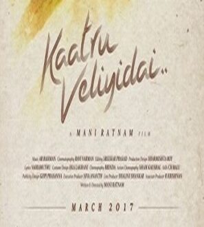 دانلود فیلم Kaatru Veliyidai 2017