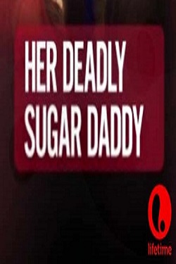 دانلود فیلم Deadly Sugar Daddy 2020