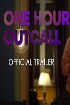 دانلود فیلم One Hour Outcall 2019