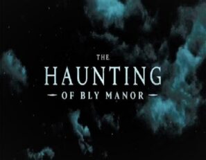 دانلود قسمت ۱۰ سریال The Haunting Of Bly Manor