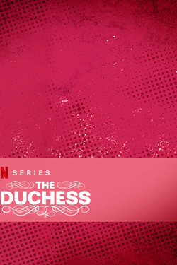 دانلود قسمت ششم سریال The Duchess