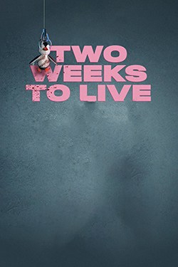 دانلود قسمت ششم سریال Two Weeks to Live