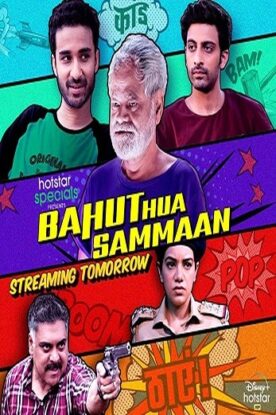 دانلود فیلم درام Bahut Hua Sammaan 2020