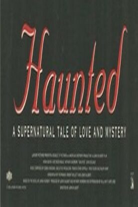 دانلود فیلم درام Haunted 1995