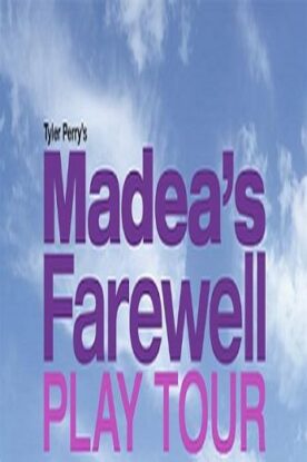 دانلود فیلم Tyler Perrys Madeas Farewell Play 2020