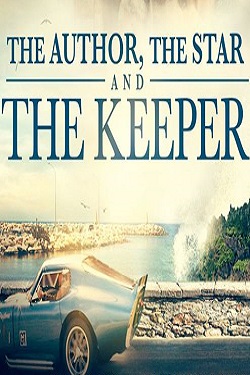 دانلود فیلم The Author, The Star, and The Keeper 2020