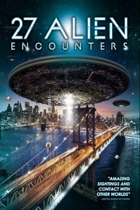 دانلود فیلم مستند ۲۷ Alien Encounters 2016