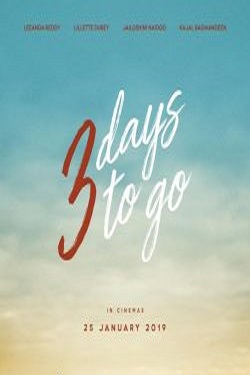 دانلود فیلم درام ۳ Days to Go 2019