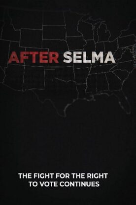 دانلود فیلم مستند After Selma 2019