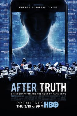 دانلود فیلم After Truth: Disinformation and the Cost of Fake News 2020