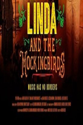 دانلود فیلم مستند Linda and the Mockingbirds 2020
