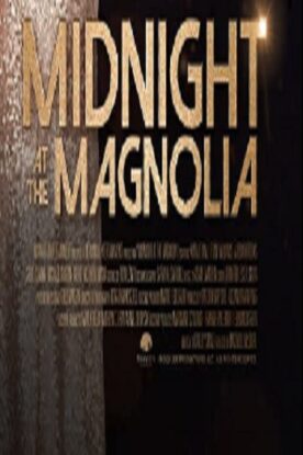 دانلود فیلم درام Midnight at the Magnolia 2020