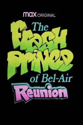 دانلود فیلم مستند The Fresh Prince of Bel Air Reunion 2020