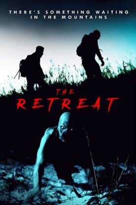 دانلود فیلم ترسناک The Retreat 2020