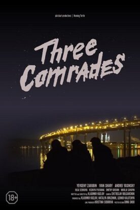 دانلود فیلم درام Three Comrades 2020