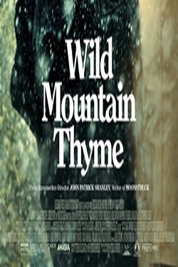 دانلود فیلم درام Wild Mountain Thyme 2020 با کیفیت عالی Full HD